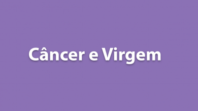 Câncer e Virgem